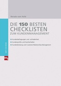 Cover: Die 150 besten Checklisten zum Kundenmanagement - mi-Wirtschaftsbuch