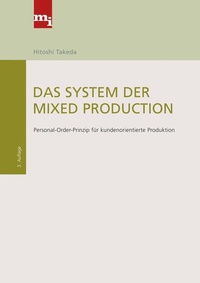 Enlarge image Cover: Das System der Mixed Production - mi-Wirtschaftsbuch