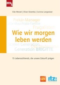 Cover: Wie wir morgen leben werden - mi-Wirtschaftsbuch