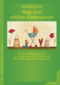 Cover: Wege zum erf&uuml;llten Kinderwunsch - Junfermann