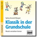 Cover: Klassik in der Grundschule / Musik verstehen lernen - BRIGG