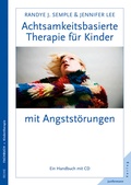 Cover: Achtsamkeitsbasierte Therapie f&uuml;r Kinder mit Angstst&ouml;rung - Junfermann