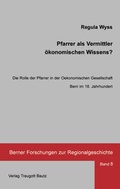 Cover: Pfarrer als Vermittler &ouml;konomischen Wissens? - Traugott Bautz