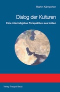 Cover: Dialog der Kulturen - Traugott Bautz