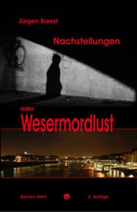 Enlarge image Cover: Nachstellungen oder: Wesermordlust - Igel