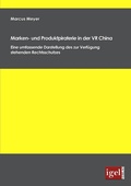 Cover: Marken- und Produktpiraterie in der VR China - Igel