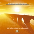 Cover: Br&uuml;cke zur Ewigkeit - ABAKUS Musik