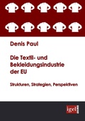 Cover: Die Textil- und Bekleidungsindustrie der EU - Igel
