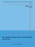 Cover: Der utopische Roman 'Das Land der Bienen' von Ali Nar - Traugott Bautz