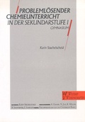 Cover: Probleml&ouml;sender Chemieunterricht in der Sekundarstufe I Gymnasium - Westarp