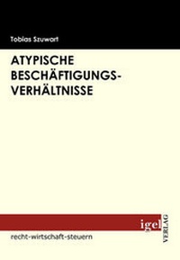 Abbildung von: Atypische Beschäftigungsverhältnisse - Igel