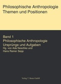 Cover: Philosophische Anthropologie. Themen und Aufgaben / Philosophische Anthropologie. Themen und Aufgaben - Traugott Bautz