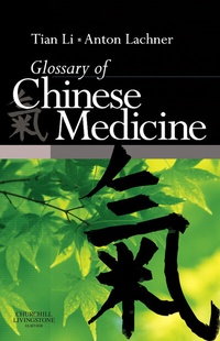 Abbildung von: Glossary of Chinese Medicine - Churchill Livingstone