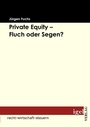 Cover: Private Equity - Fluch oder Segen? - Igel