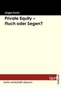 Cover: Private Equity - Fluch oder Segen? - Igel