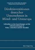 Cover: Direktinvestitionen deutscher Unternehmen in Mittel- und Osteuropa - Edition Rainer Hampp