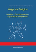 Cover: Wege zur Religion - Traugott Bautz