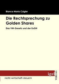 Abbildung von: Die Rechtsprechung zu Golden Shares - Igel