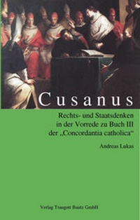 Enlarge image Cover: Cusanus Rechts- und Staatsdenken - Traugott Bautz