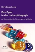 Cover: Das Spiel in der Kulturp&auml;dagogik - Igel