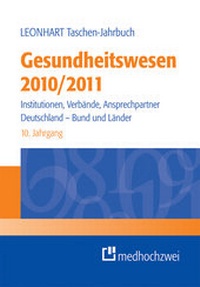 Abbildung von: Leonhart Taschen-Jahrbuch Gesundheitswesen 2010/2011 - medhochzwei Verlag