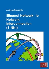 Abbildung von: Ethernet Network-to Network Interconnection (E-NNI) - Igel