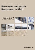 Cover: Pr&auml;vention und soziale Ressourcen in KMU - Edition Rainer Hampp
