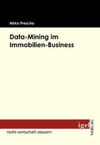 Abbildung von: Data-Mining im Immobilien-Business - Igel