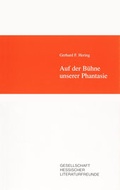 Cover: Gerhard F. Hering: Auf der B&uuml;hne unserer Phantasie - Justus-von-Liebig-Verlag