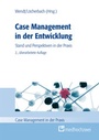 Cover: Case Management in der Entwicklung - medhochzwei Verlag