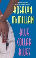 Cover: Blue Collar Blues - Grand Central Publishing
