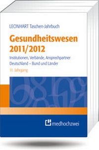 Abbildung von: Leonhart Taschen-Jahrbuch Gesundheitswesen 2011/2012 - medhochzwei Verlag