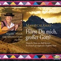 Cover: H&ouml;rst Du mich, gro&szlig;er Gott? - Mayaycal&auml;may - ABAKUS Musik