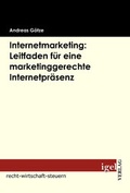 Cover: Internetmarketing: Leitfaden f&uuml;r eine marketinggerechte Internetpr&auml;senz - Igel