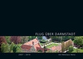 Cover: Flug &uuml;ber Darmstadt 2007-2010 - Justus-von-Liebig-Verlag
