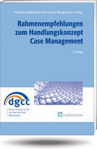 Abbildung von: Rahmenempfehlungen zum Handlungskonzept Case Management - medhochzwei Verlag