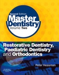 Cover: Master Dentistry: Restorative Dentistry, Paediatric Dentistry and Orthodontics Volume 2 - Churchill Livingstone