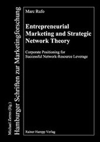 Abbildung von: Entrepreneurial Marketing and Strategic Network Theory - Edition Rainer Hampp