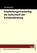 Cover: Empfehlungsmarketing als Instrument der Kundenbindung - Igel