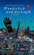 Cover: Wunderlich und die Logik - Justus-von-Liebig-Verlag