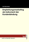 Cover: Empfehlungsmarketing als Instrument der Kundenbindung - Igel