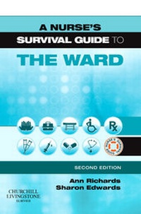 Enlarge image Cover: A Nurse's Survival Guide to the Ward - Churchill Livingstone