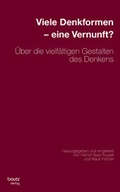Cover: Viele Denkformen - eine Vernunft? - Traugott Bautz