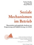 Cover: Soziale Mechanismen im Betrieb - Edition Rainer Hampp