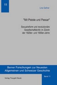 Enlarge image Cover: "Mit Pistole und Pessar" - Traugott Bautz
