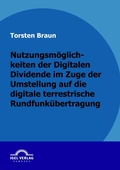 Cover: Nutzungsm&ouml;glichkeiten der Digitalen Dividende im Zuge der Umstellung auf die digitale terrestrische Rundfunk&uuml;bertragung - Igel