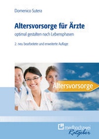 Abbildung von: Altersvorsorge für Ärzte - medhochzwei Verlag