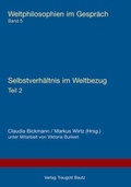 Cover: Selbstverh&auml;ltnis im Weltbezug - Traugott Bautz