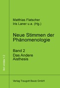 Cover: Neue Stimmen der Ph&auml;nomenologie, Band 2 - Traugott Bautz