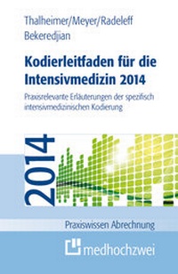 Abbildung von: Kodierleitfaden für die Intensivmedizin 2014 - medhochzwei Verlag